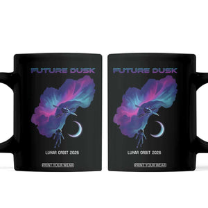 Future Dusk Lunar Orbit 2026 Coffee Mug Cosmic Nebula Astronaut n Satellite Space Exploration TS02 Black Print Your Wear