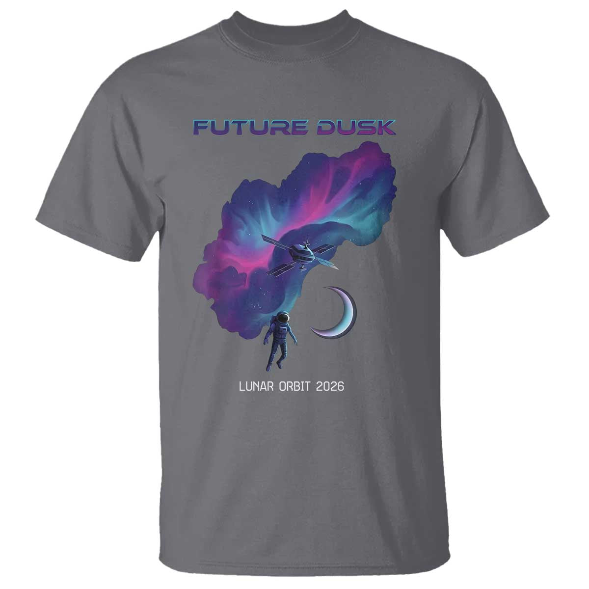 Future Dusk Lunar Orbit 2026 T Shirt Cosmic Nebula Astronaut n Satellite Space Exploration TS02 Charcoal Print Your Wear