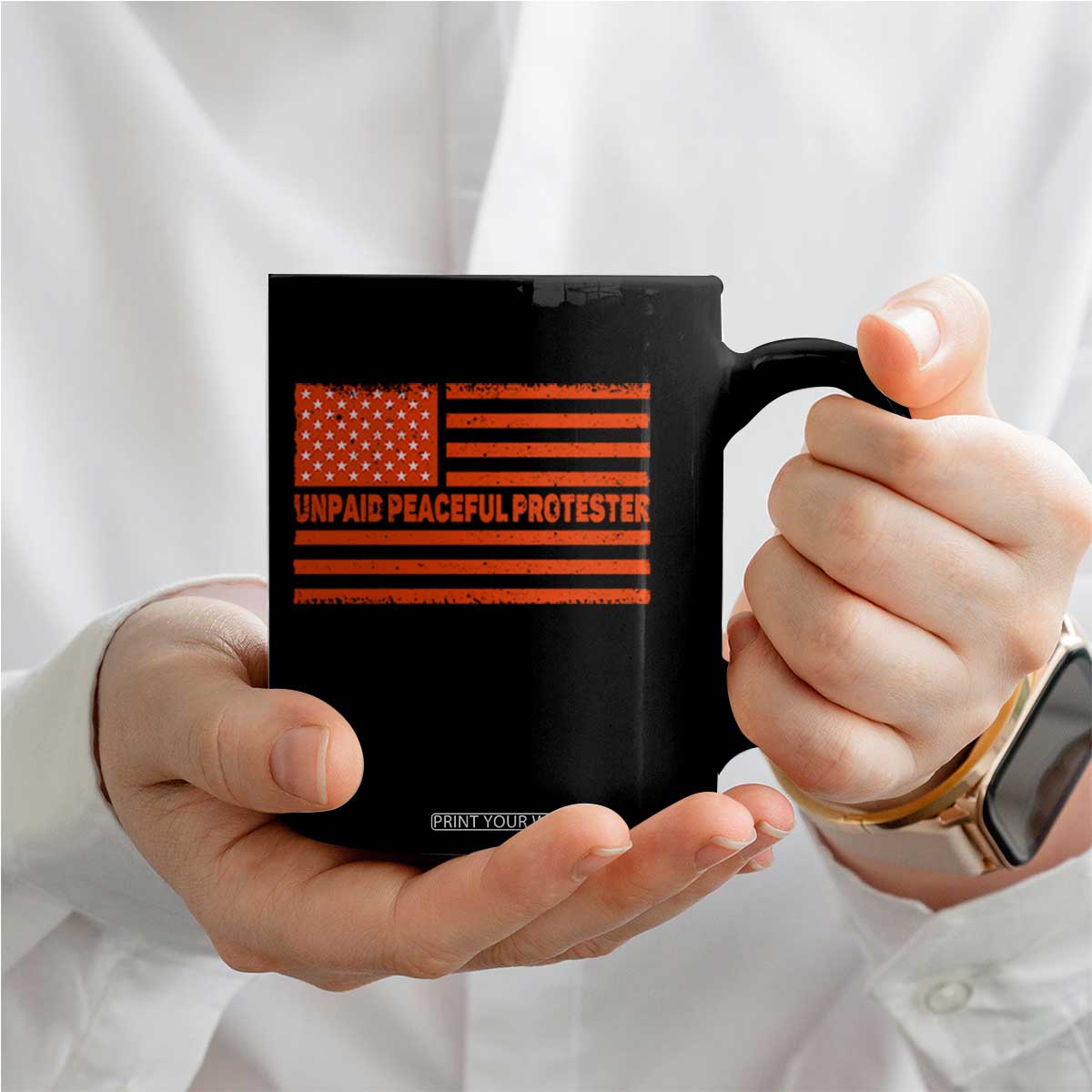Unpaid Peaceful Protester Orange Distressed American Flag Coffee Mug Satirical Political Graphic TS02 Print Your Wear