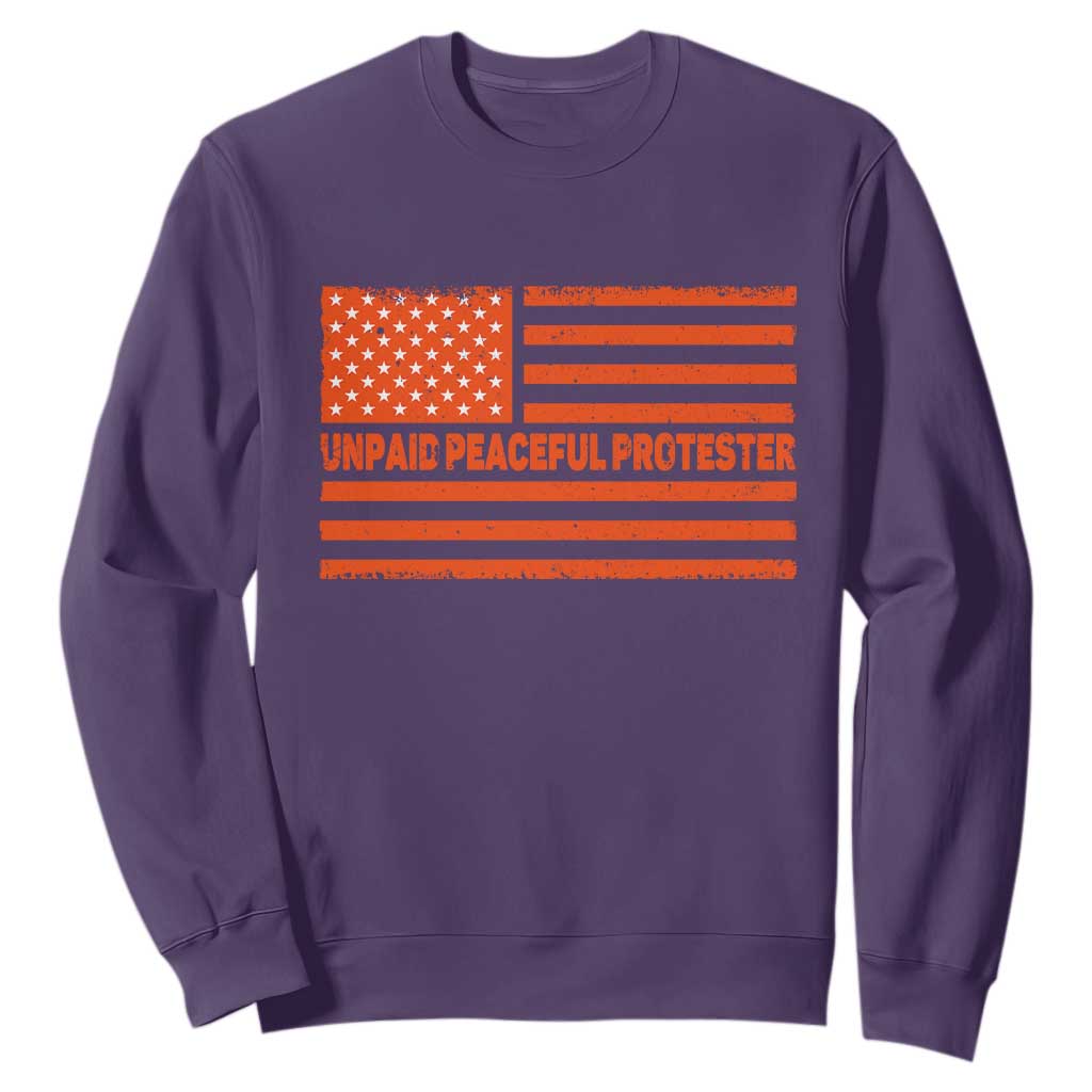 Unpaid Peaceful Protester Orange Distressed American Flag Sweatshirt Satirical Political Graphic TS02 Purple Print Your Wear