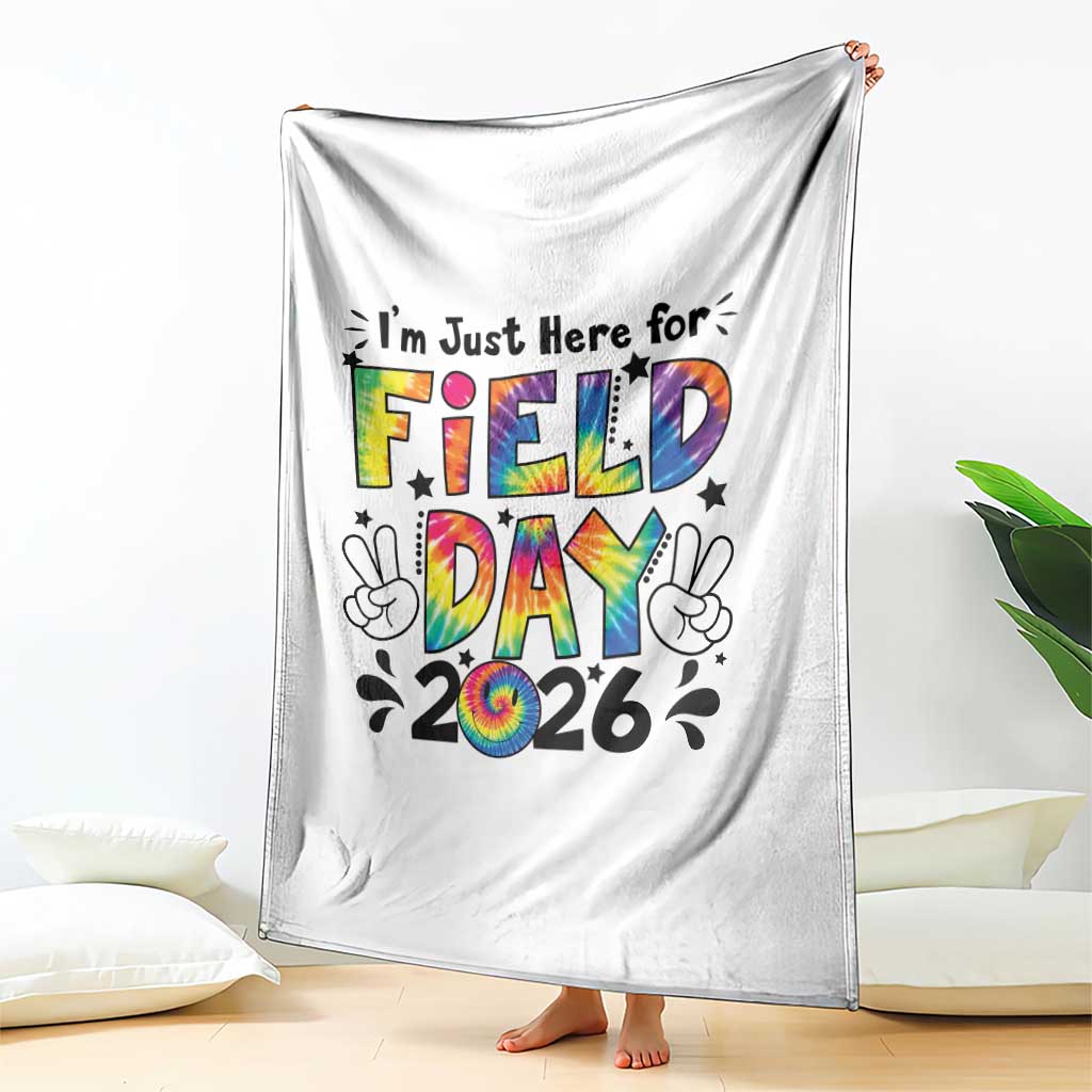 I'm Just Here for Field Day 2026 Throw Blanket Groovy School Retro Tie Dye Effect Printing TS02 Print Your Wear