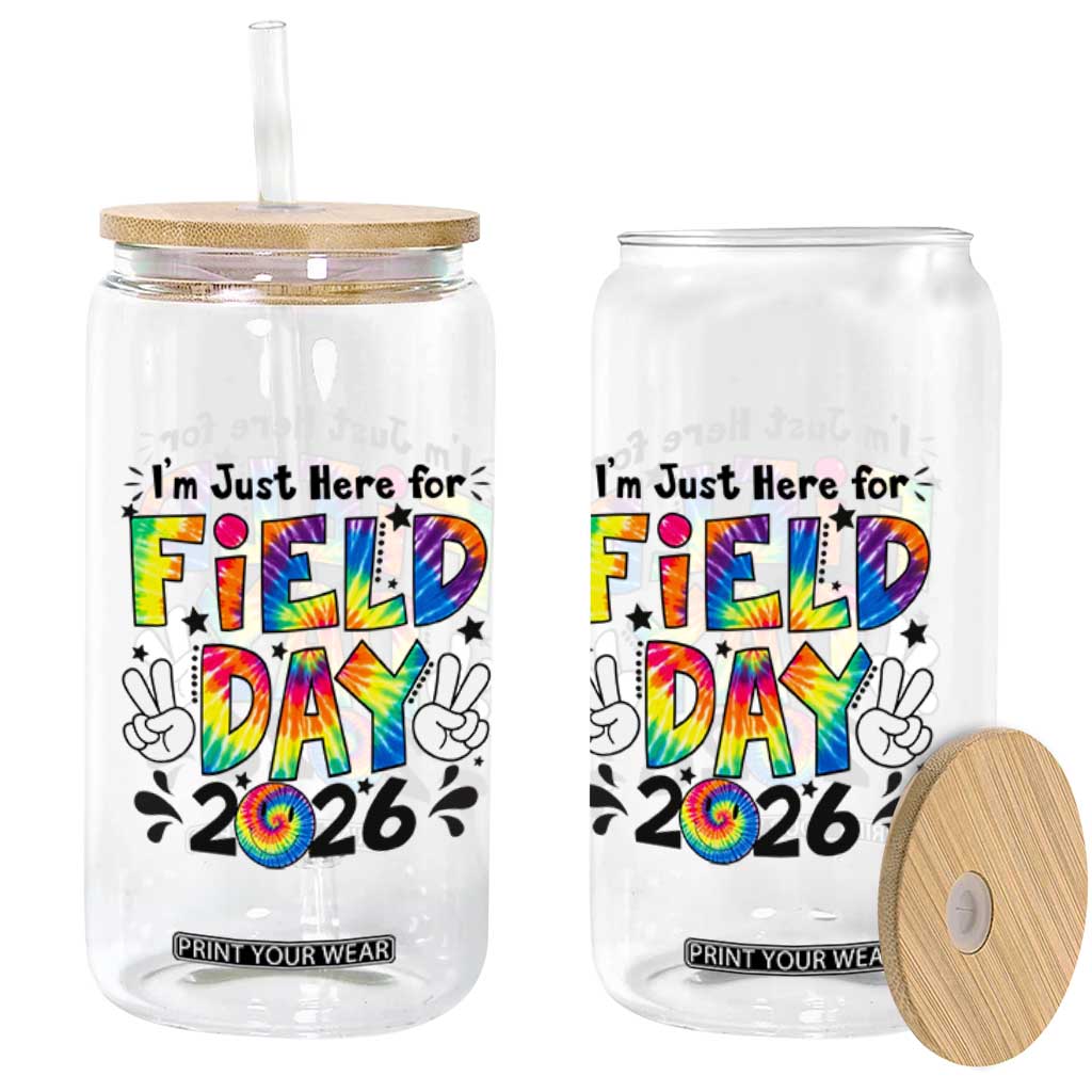 I'm Just Here for Field Day 2026 Glass Can Groovy School Retro Tie Dye Effect Printing TS02 Print Your Wear