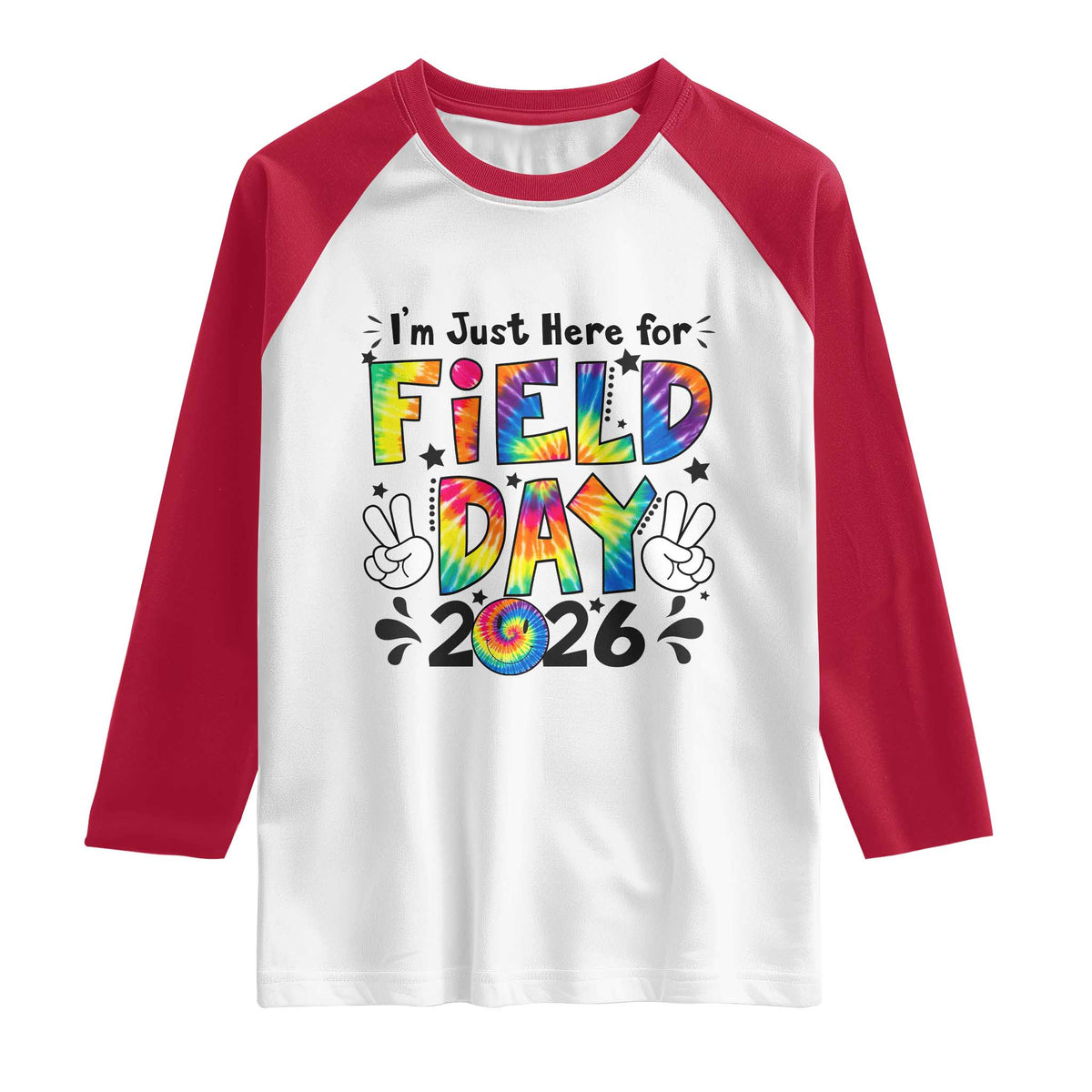 I'm Just Here for Field Day 2026 Raglan Shirt Groovy School Retro Tie Dye Effect Printing TS02 White Red Print Your Wear