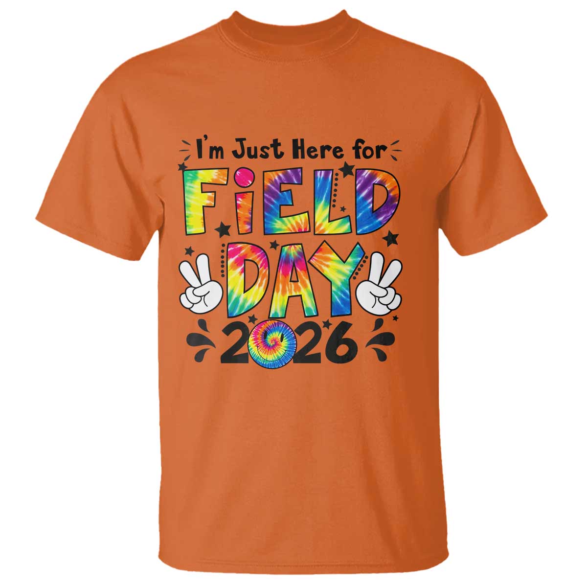 I'm Just Here for Field Day 2026 T Shirt Groovy School Retro Tie Dye Effect Printing TS02 Orange Print Your Wear