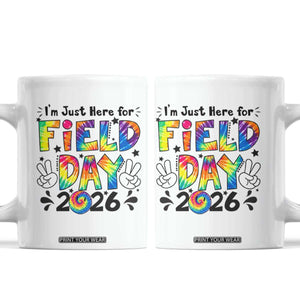 I'm Just Here for Field Day 2026 Coffee Mug Groovy School Retro Tie Dye Effect Printing TS02 White Print Your Wear