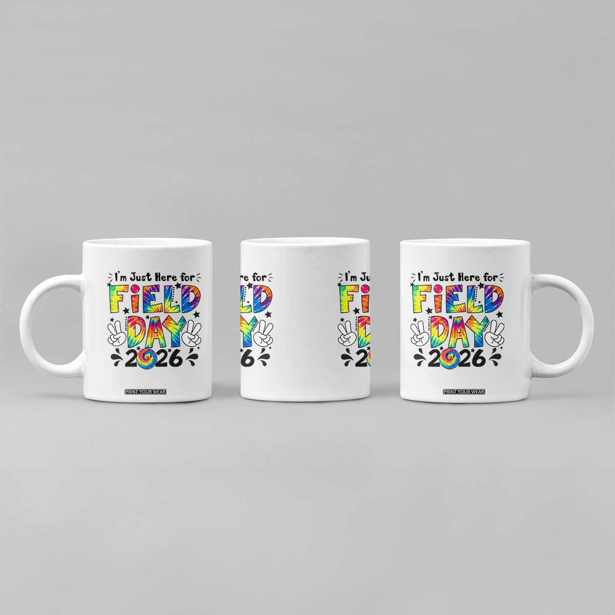 I'm Just Here for Field Day 2026 Coffee Mug Groovy School Retro Tie Dye Effect Printing TS02 Print Your Wear