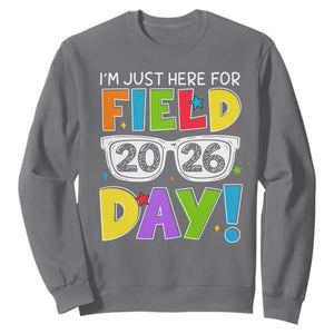 I'm Just Here for Field Day 2026 Sweatshirt School Colorful Sunglasses Graphic TS02 Charcoal Print Your Wear