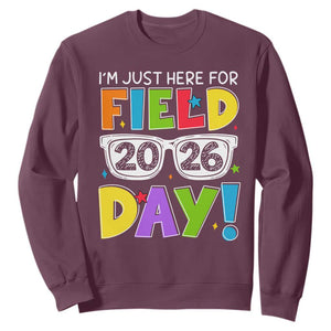 I'm Just Here for Field Day 2026 Sweatshirt School Colorful Sunglasses Graphic TS02 Maroon Print Your Wear