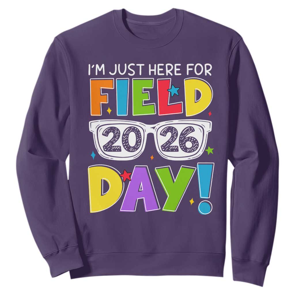 I'm Just Here for Field Day 2026 Sweatshirt School Colorful Sunglasses Graphic TS02 Purple Print Your Wear