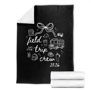 Field Trip Crew 2026 Coquette Bow Throw Blanket Hand Drawn Doodle Graphic Teacher Chaperone TS02 Black Print Your Wear
