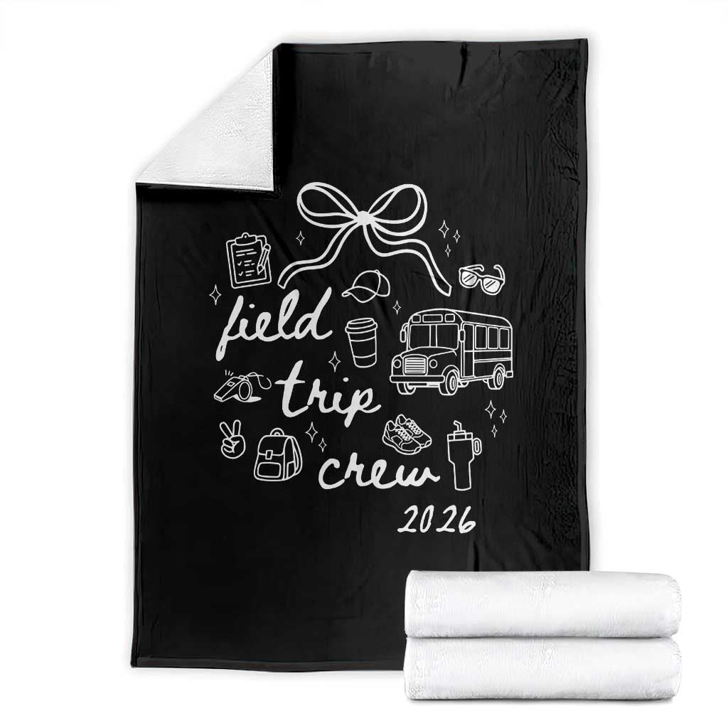 Field Trip Crew 2026 Coquette Bow Throw Blanket Hand Drawn Doodle Graphic Teacher Chaperone TS02 Black Print Your Wear
