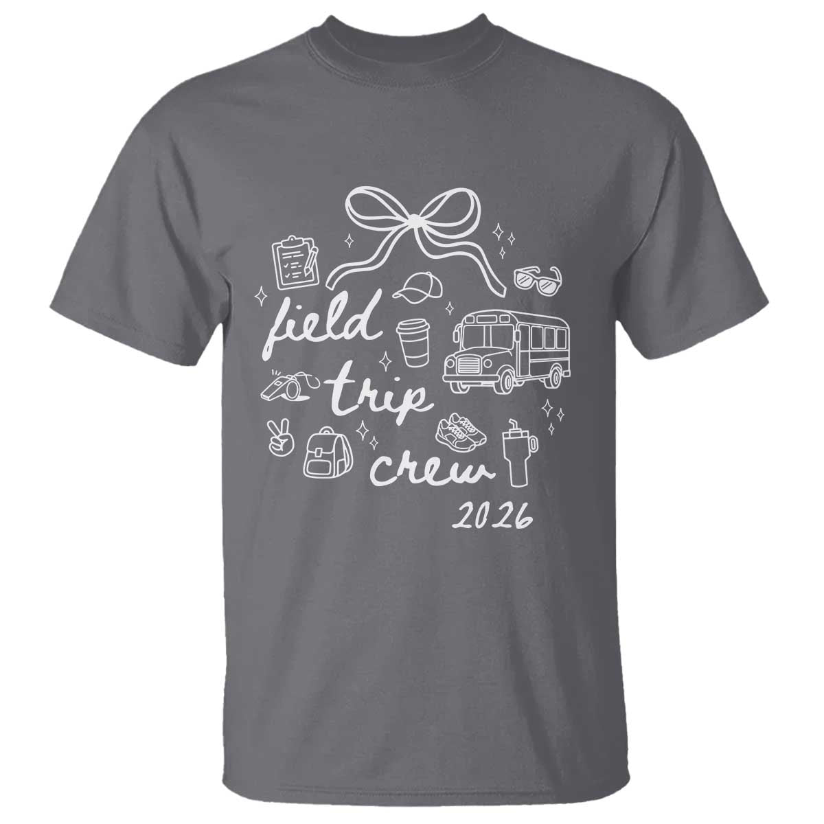 Field Trip Crew 2026 Coquette Bow T Shirt Hand Drawn Doodle Graphic Teacher Chaperone TS02 Charcoal Print Your Wear