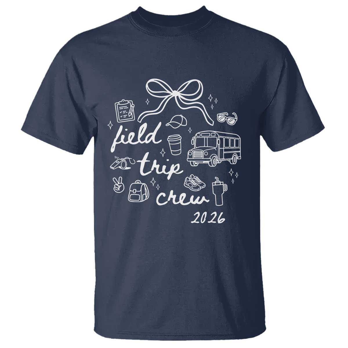 Field Trip Crew 2026 Coquette Bow T Shirt Hand Drawn Doodle Graphic Teacher Chaperone TS02 Navy Print Your Wear