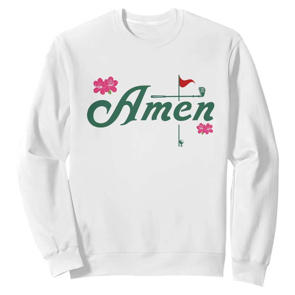 Golf Lover Amen Azalea Graphic Sweatshirt Augusta Georgia Traditions Golfing Fan TS02 White Print Your Wear