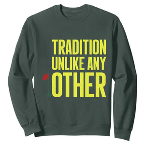 Tradition Unlike Any Other Georgia Golfing Sweatshirt for Golf Lover Augusta Sports TS02 Dark Forest Green Print Your Wear
