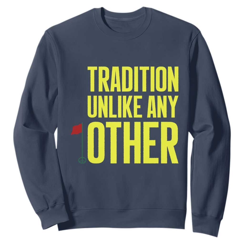 Tradition Unlike Any Other Georgia Golfing Sweatshirt for Golf Lover Augusta Sports TS02 Navy Print Your Wear