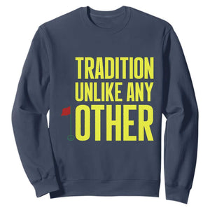 Tradition Unlike Any Other Georgia Golfing Sweatshirt for Golf Lover Augusta Sports TS02 Navy Print Your Wear