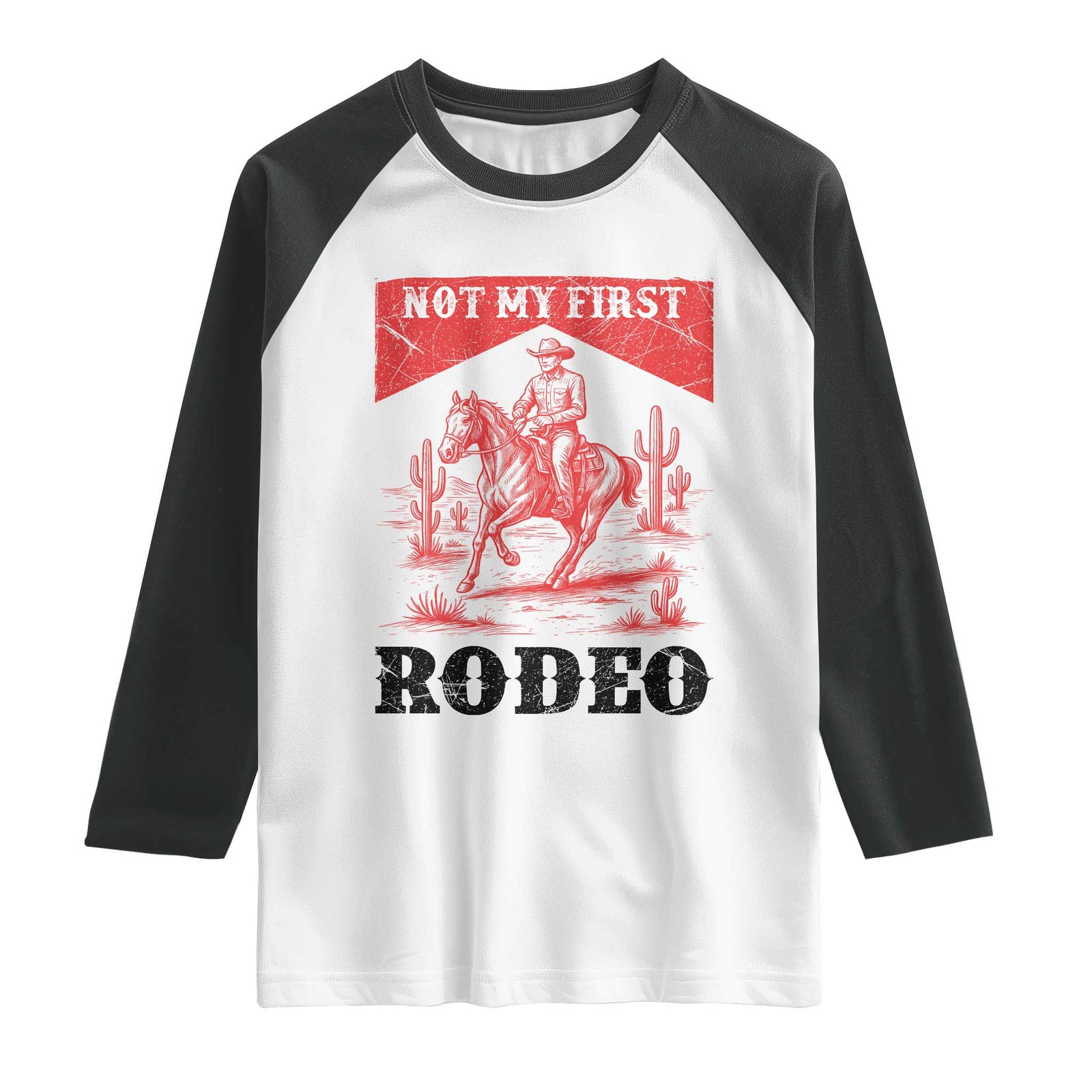 Not My First Rodeo Vintage Cowboy Graphic Raglan Shirt Retro Western Desert Scene with Horse and Cactus TS02 White Black Print Your Wear
