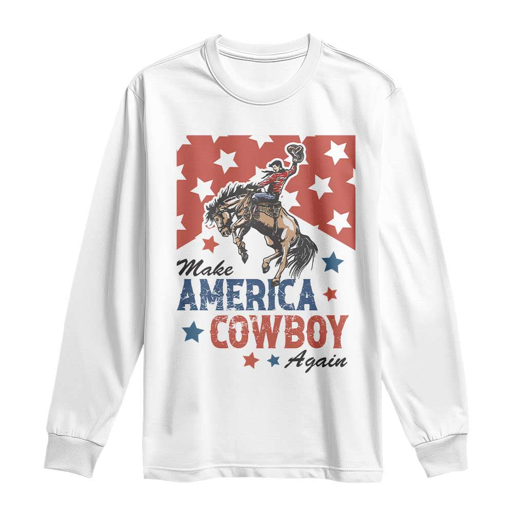 Make America Cowboy Again Patriotic Western Long Sleeve Shirt Bucking Bronco Star Spangled USA Flag Inspired Country TS02 White Print Your Wear