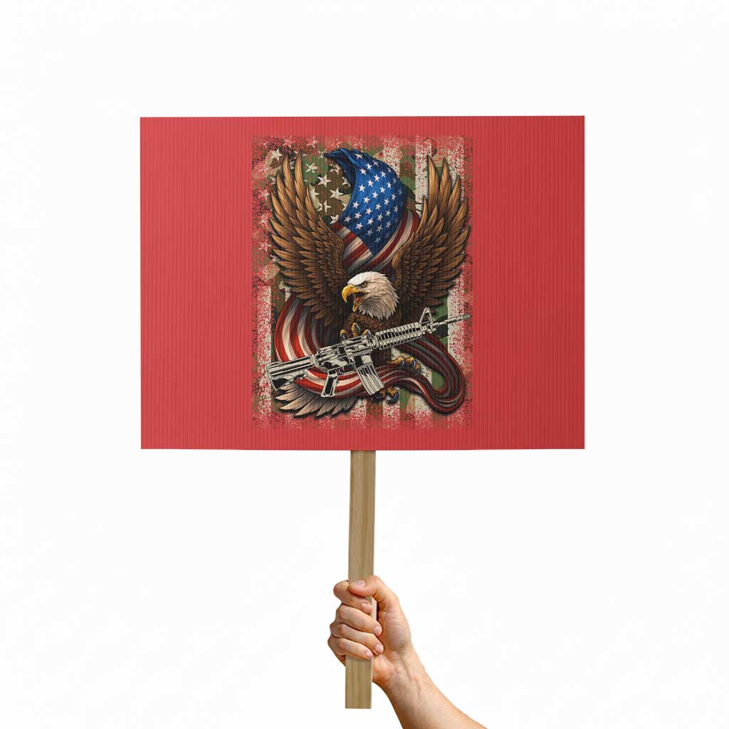 Patriotic Armed Eagle with Camo Flag Protest Sign Military Patriotic USA Defense TS02 Horizontal 18