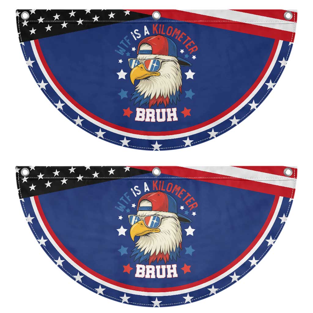 WTF Is A Kilometer Bruh Patriotic Fan Flag Funny American Bald Eagle TS02 2pcs pack Classic Navy Print Your Wear