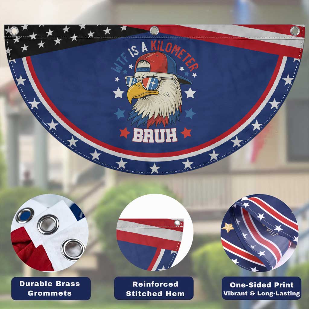 WTF Is A Kilometer Bruh Patriotic Fan Flag Funny American Bald Eagle TS02 Print Your Wear