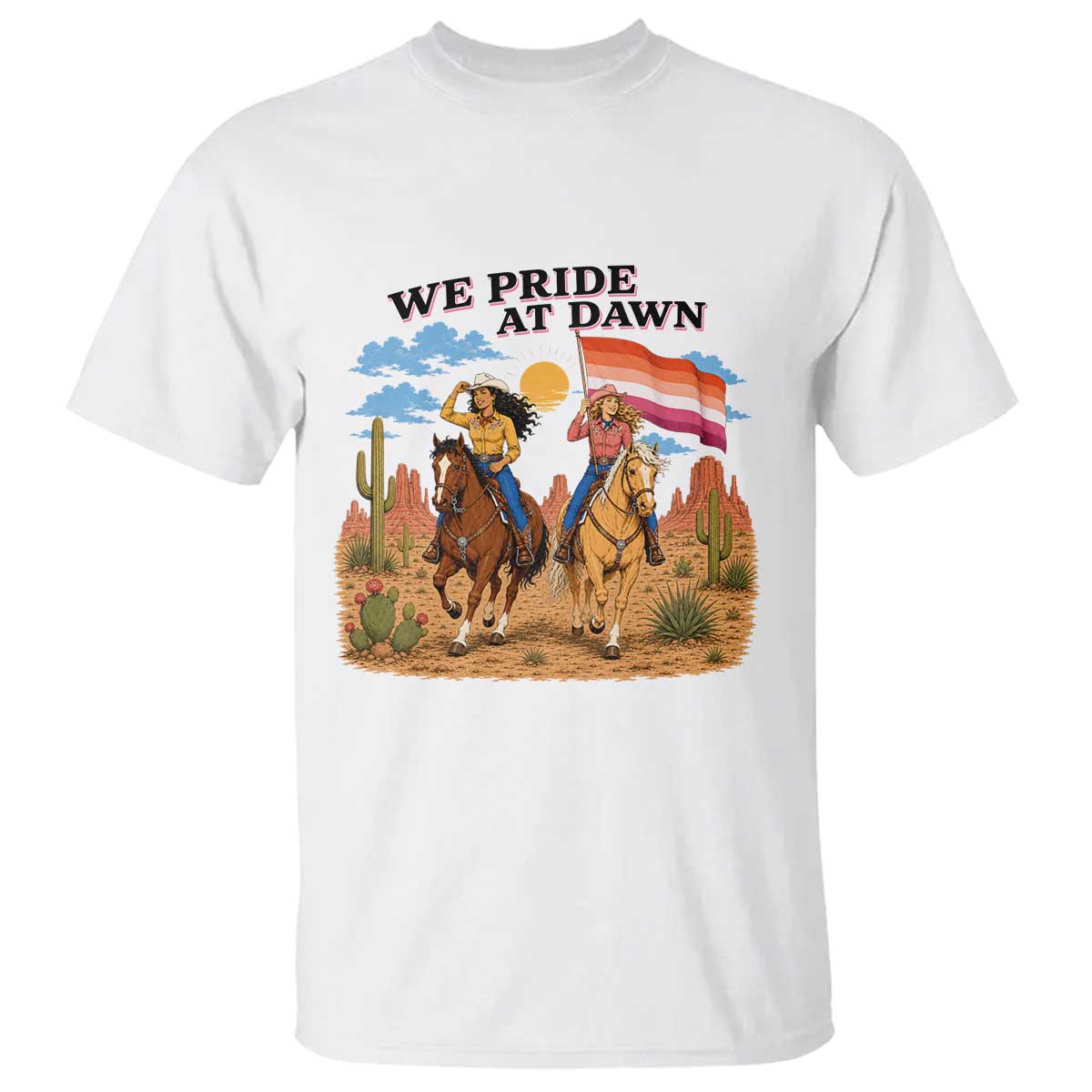 We Pride at Dawn Lesbian Cowgirl T Shirt Country Western Retro Graphic Pride Month TS02 White Print Your Wear