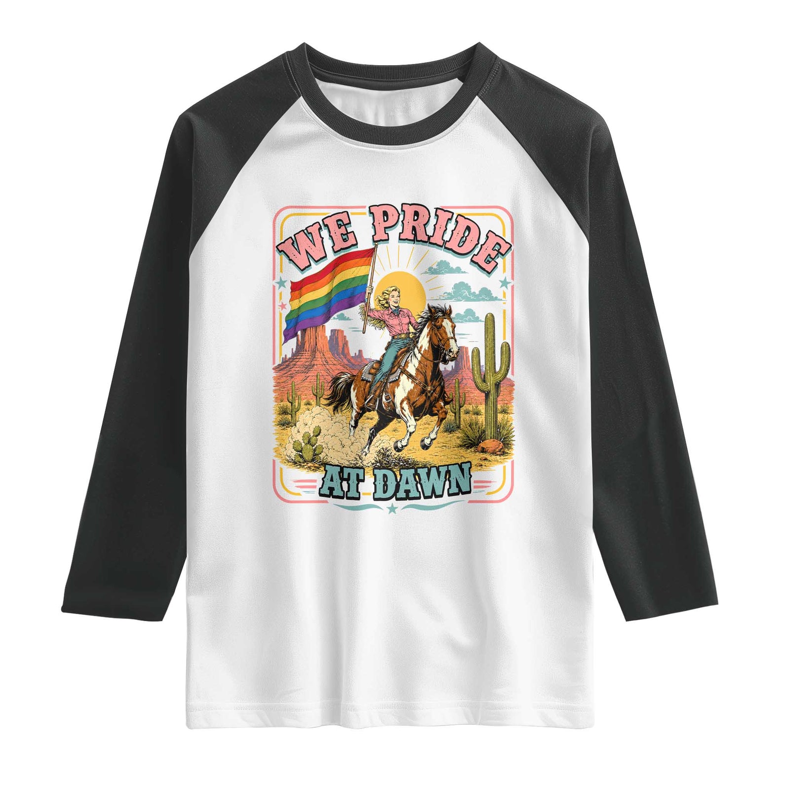 We Pride at Dawn Retro Rainbow Cowgirl Raglan Shirt Pride Month Country Western Vibes TS02 White Black Print Your Wear