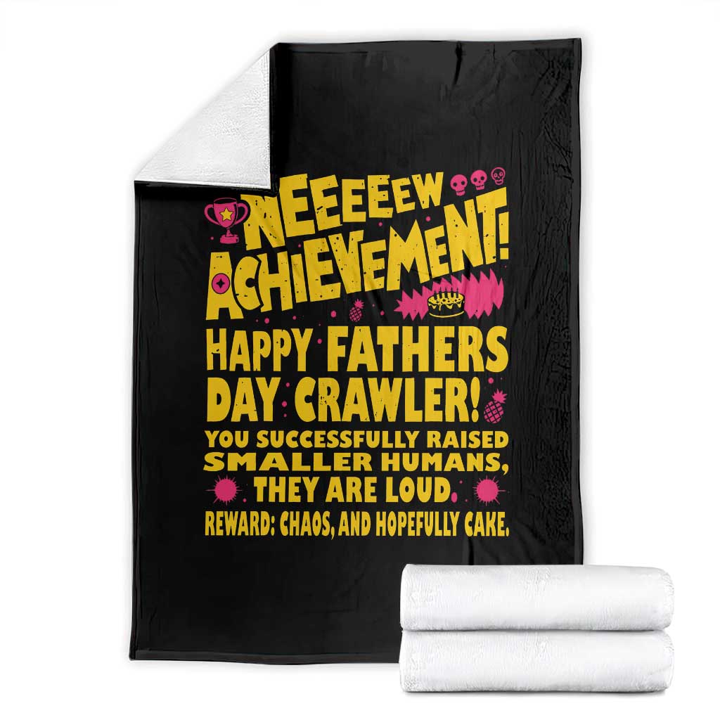 New Achievement Happy Fathers Day Crawler Throw Blanket Funny Gamer Dad LitRPG Gaming Milestone TS02 Black Print Your Wear