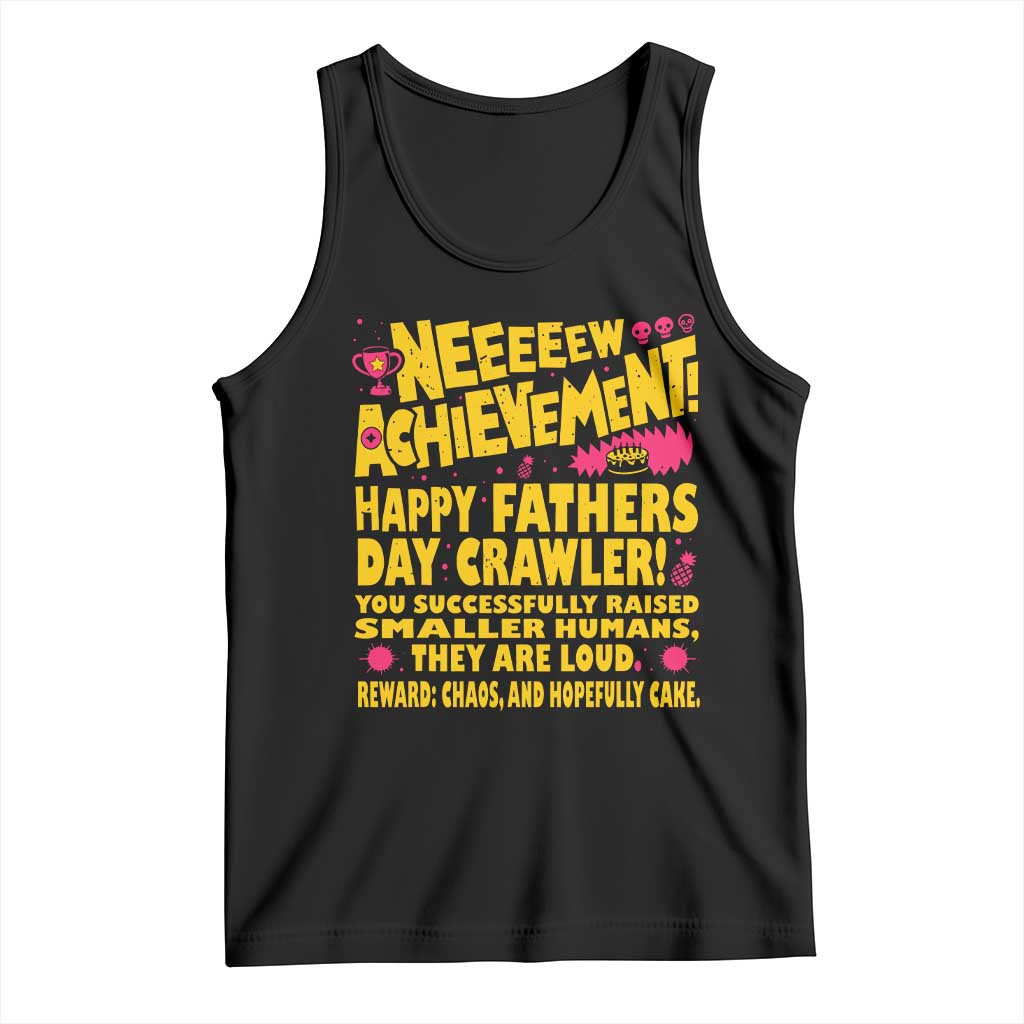 New Achievement Happy Fathers Day Crawler Tank Top Funny Gamer Dad LitRPG Gaming Milestone TS02 Black Print Your Wear