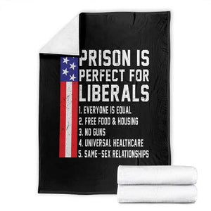 Prison Is Perfect For Liberals Throw Blanket Distressed American Flag Conservative Humor TS02 Black Print Your Wear