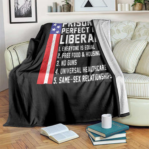 Prison Is Perfect For Liberals Throw Blanket Distressed American Flag Conservative Humor TS02 Print Your Wear