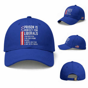 Prison Is Perfect For Liberals Baseball Cap Distressed American Flag Conservative Humor TS02 Baseball Cap Universal Fit Royal Blue Print Your Wear