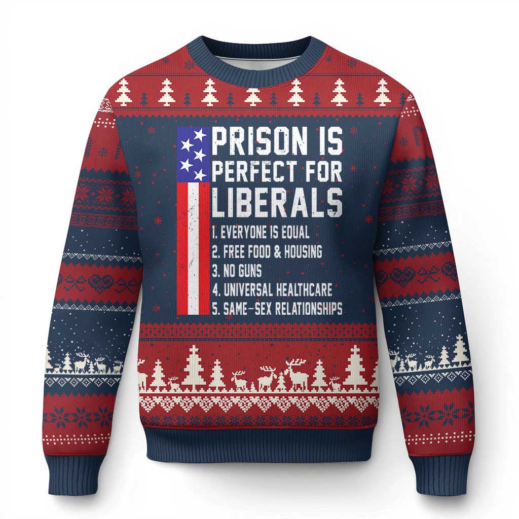 Prison Is Perfect For Liberals Ugly Christmas Sweater Distressed American Flag Conservative Humor TS02 Navy Red Print Your Wear
