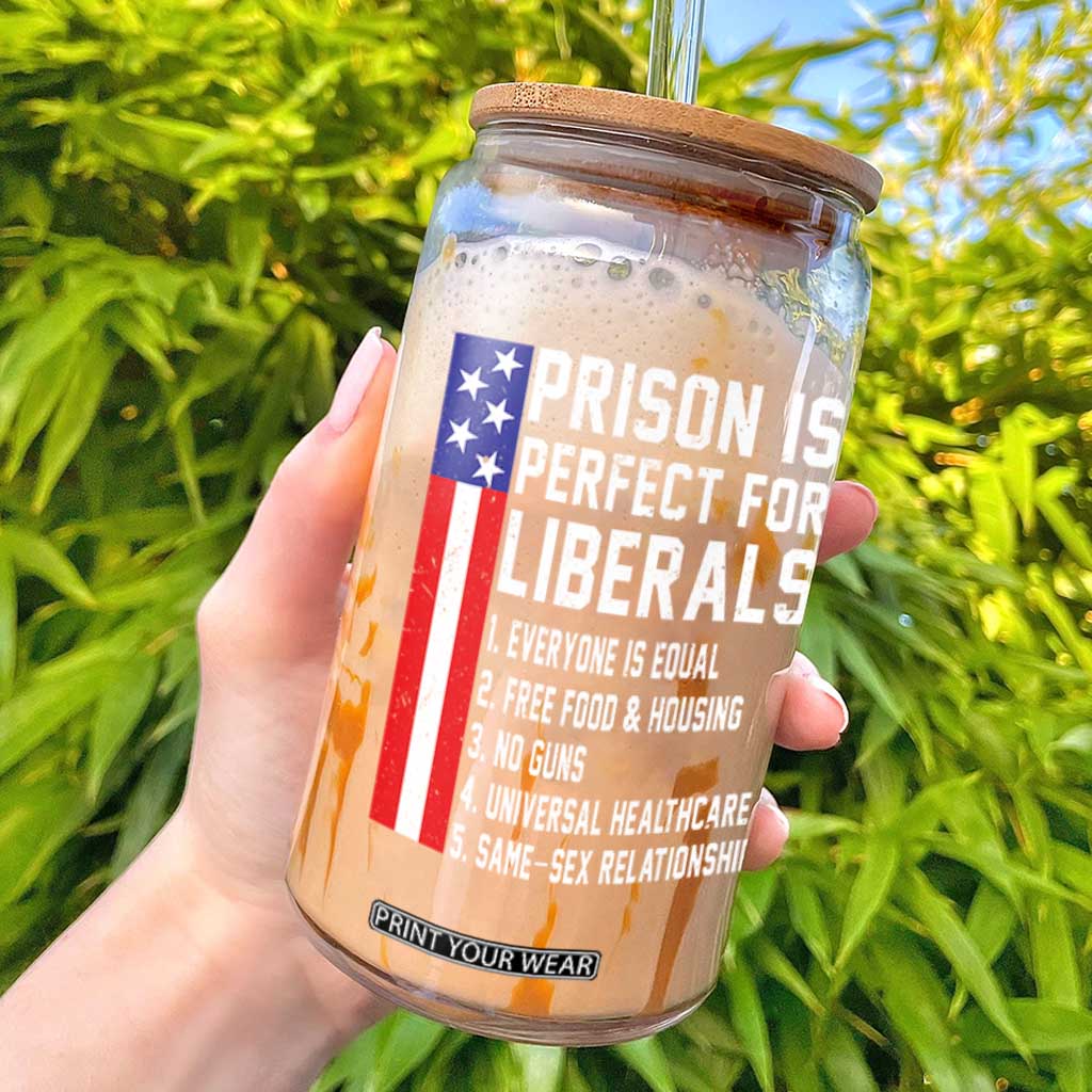 Prison Is Perfect For Liberals Glass Can Distressed American Flag Conservative Humor TS02 Black Print Your Wear