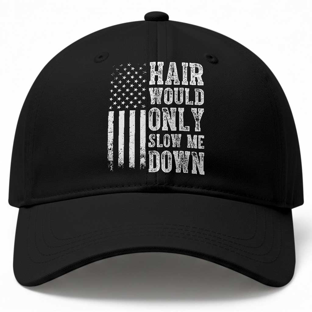 Funny Bald Pride Hair Would Only Slow Me Down Baseball Cap Distressed Patriotic US Flag Bald Men Joke TS02 Print Your Wear