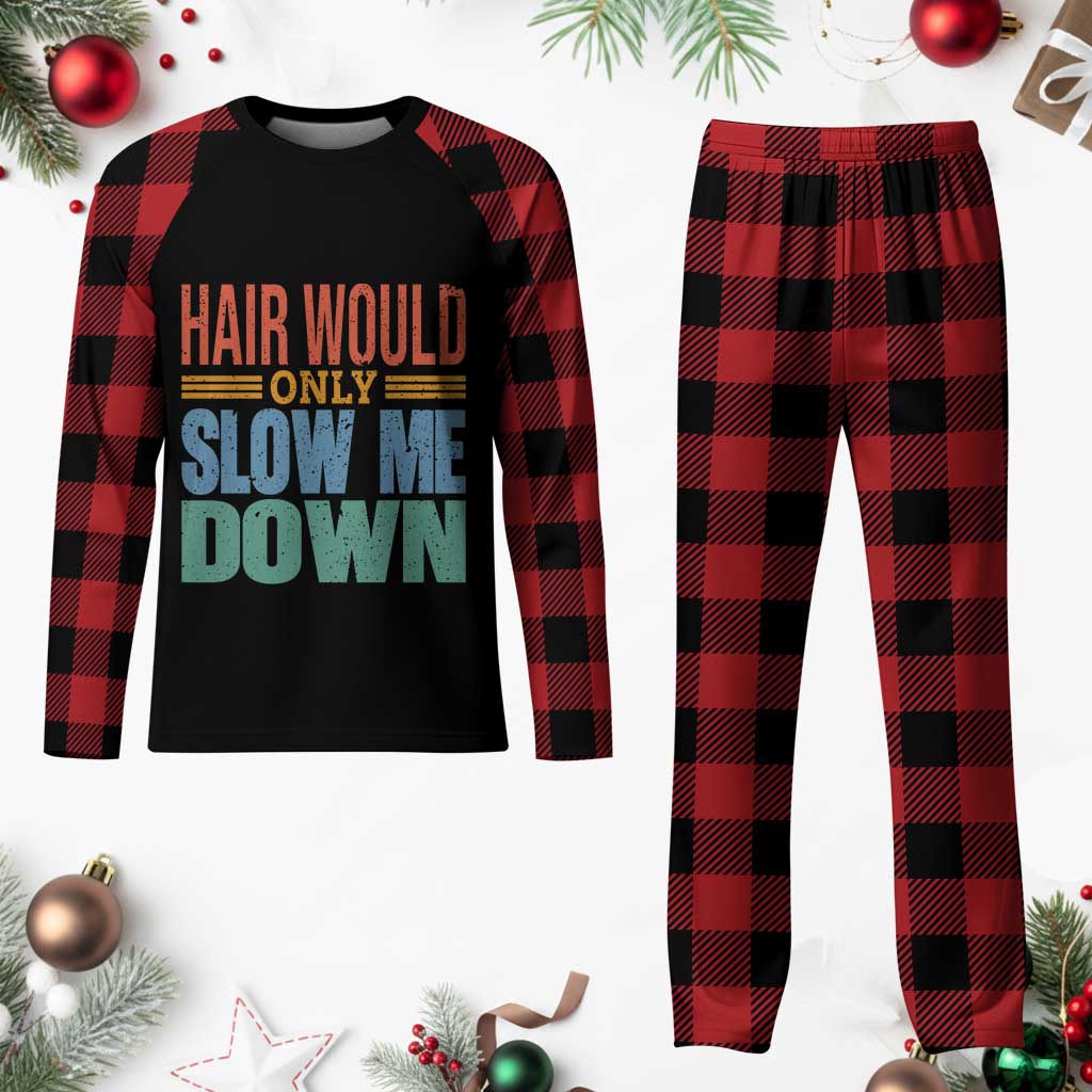 Retro 70s Hair Would Only Slow Me Down Plaid Pajama Set Vintage Distressed Typography Funny Bald Joke TS02 Buffalo Plaid Print Your Wear