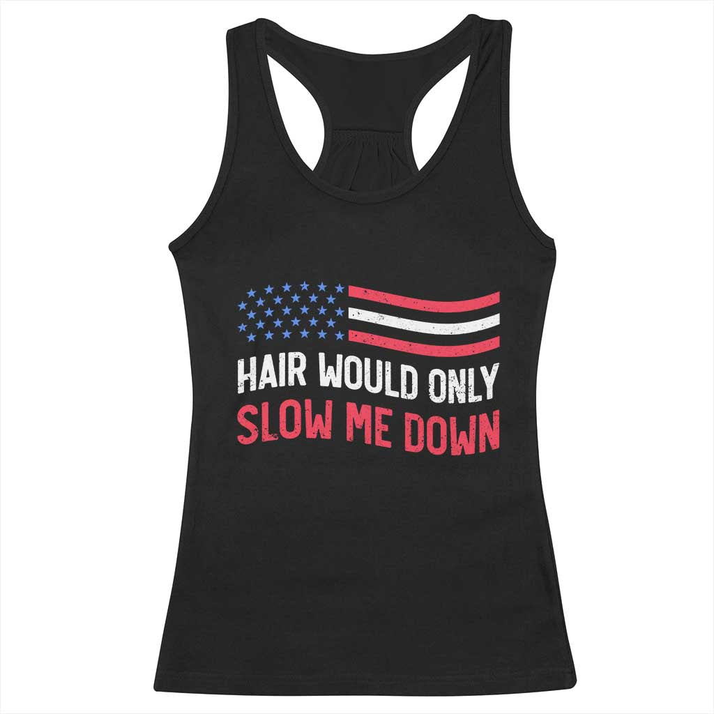 Hair Would Only Slow Me Down Retro Groovy Racerback Tank Top Patriotic Waving Flag Comedic Bald Pride TS02 Black Print Your Wear
