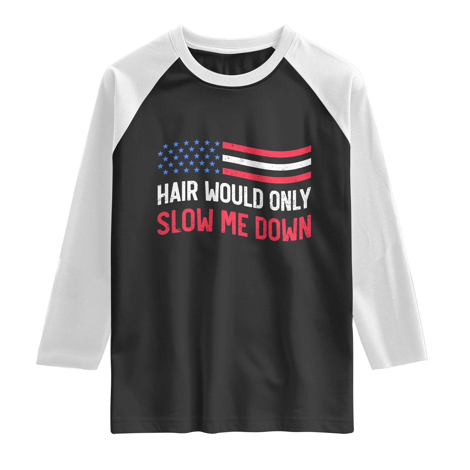 Hair Would Only Slow Me Down Retro Groovy Raglan Shirt Patriotic Waving Flag Comedic Bald Pride TS02 Black White Print Your Wear