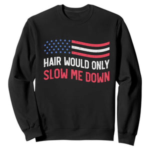 Hair Would Only Slow Me Down Retro Groovy Sweatshirt Patriotic Waving Flag Comedic Bald Pride TS02 Black Print Your Wear