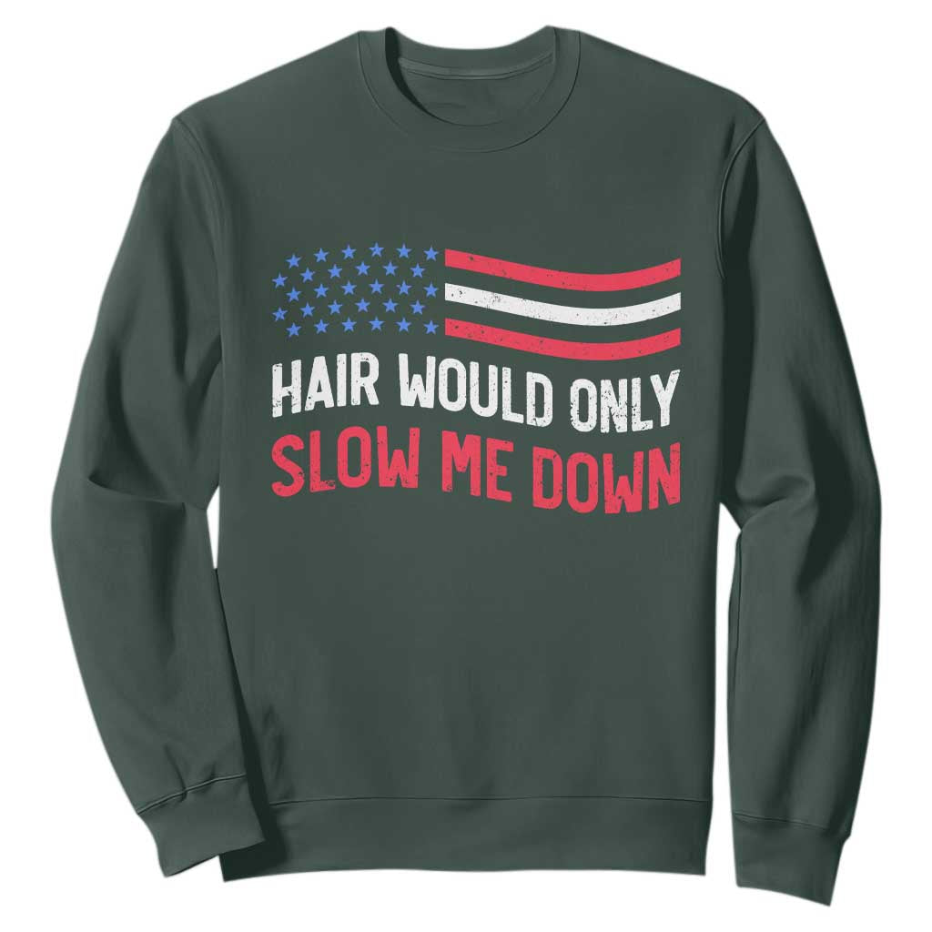 Hair Would Only Slow Me Down Retro Groovy Sweatshirt Patriotic Waving Flag Comedic Bald Pride TS02 Dark Forest Green Print Your Wear