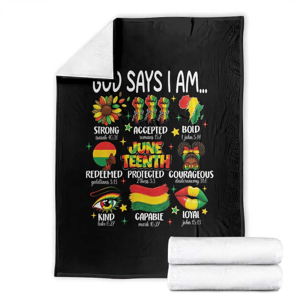 God Says I Am Juneteenth Christian Throw Blanket Pan-African Afrocentric Faith Bible Verses Freedom Day TS02 Black Print Your Wear