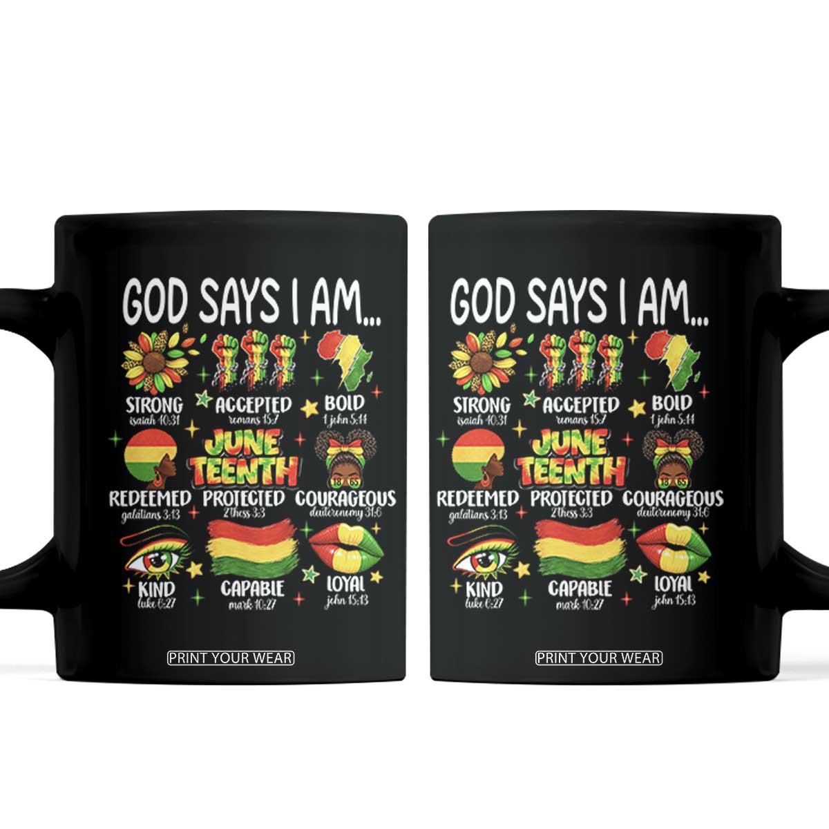 God Says I Am Juneteenth Christian Coffee Mug Pan-African Afrocentric Faith Bible Verses Freedom Day TS02 Black Print Your Wear