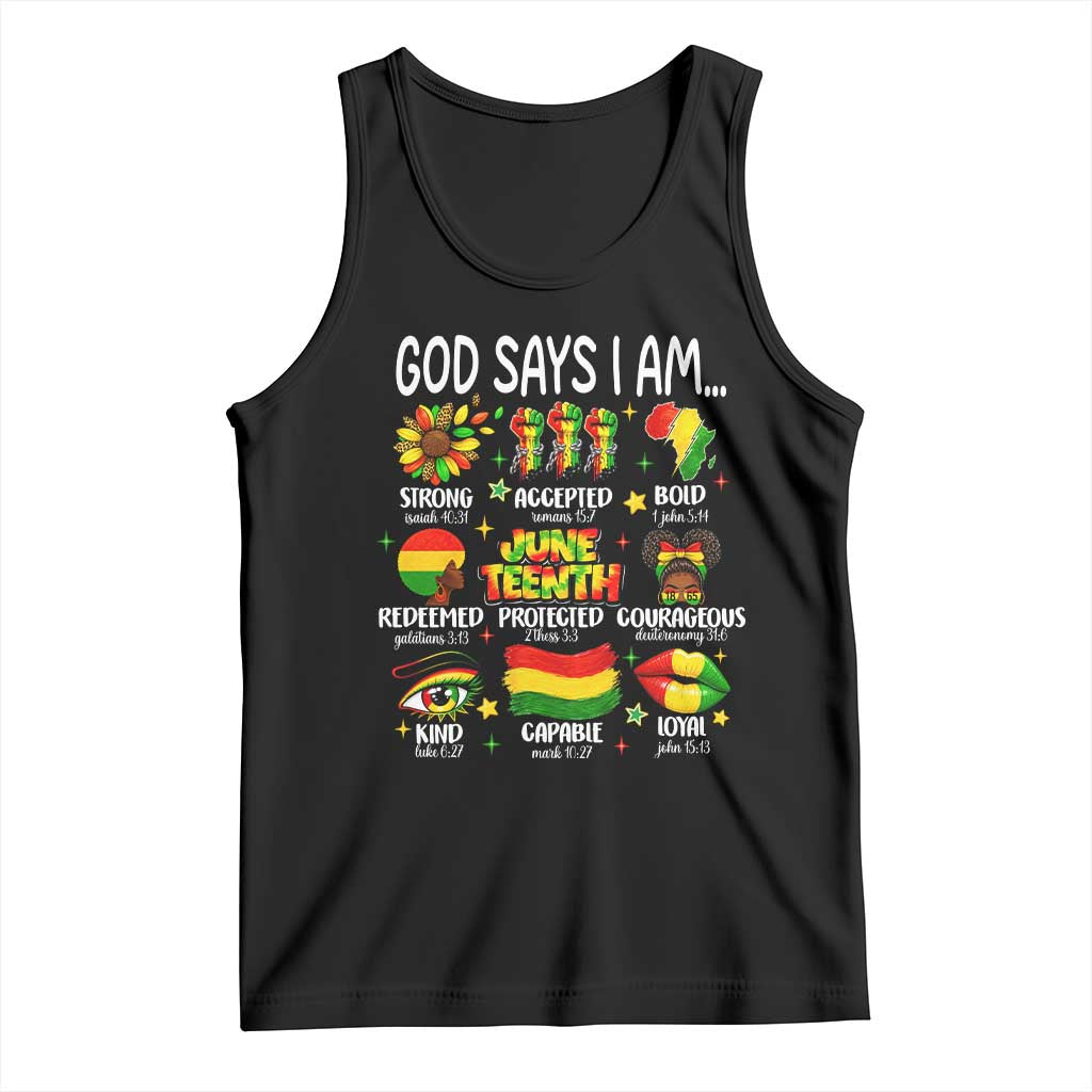 God Says I Am Juneteenth Christian Tank Top Pan-African Afrocentric Faith Bible Verses Freedom Day TS02 Black Print Your Wear