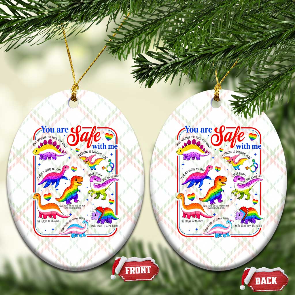 Cute Rainbow Dinosaur LGBTQ Ally Ceramic Ornament You Are Safe With Me Pride Month TS02 Print Your Wear