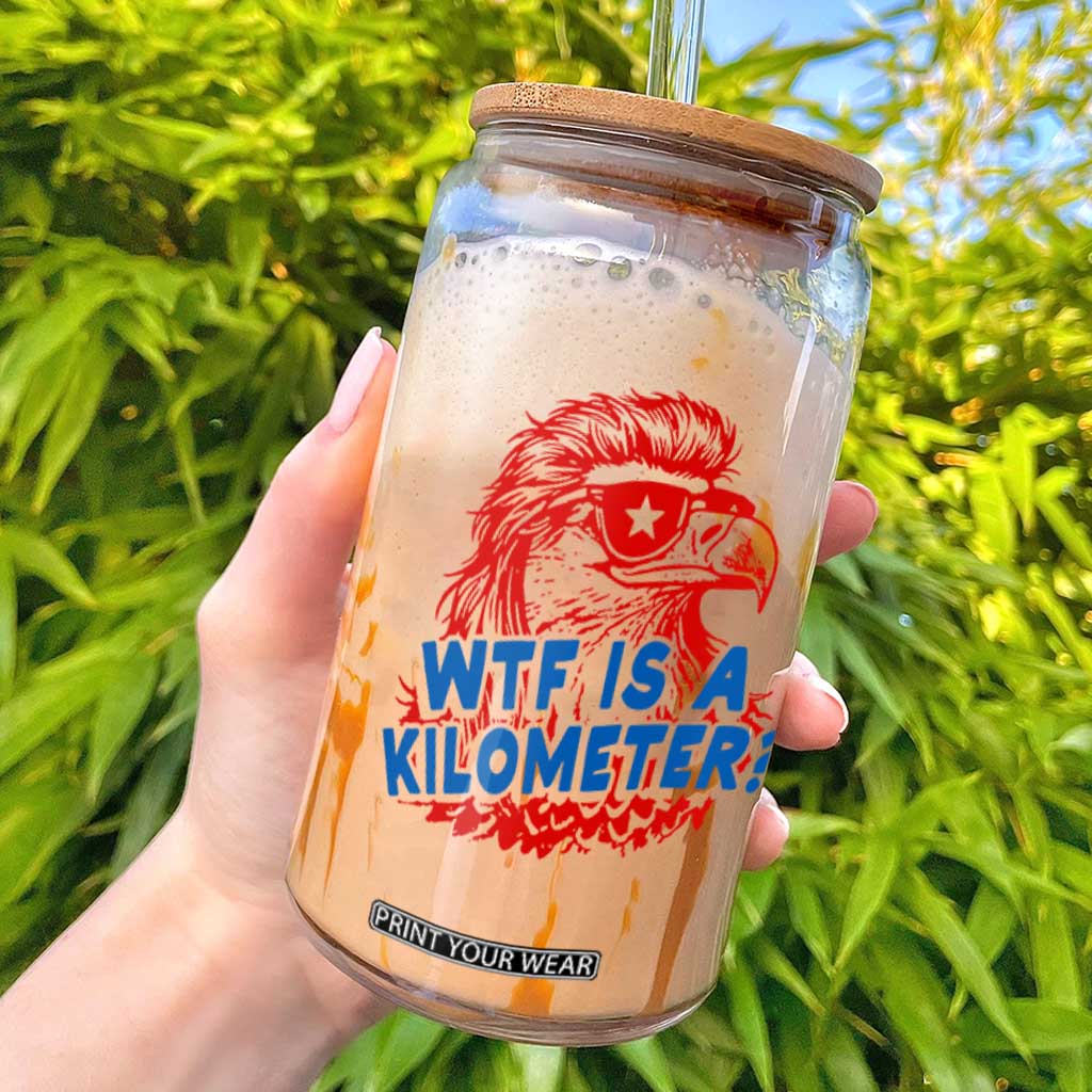 WTF Is A Kilometer Funny American Bald Eagle Glass Can Patriotic 4th of July Humor TS02 White Print Your Wear