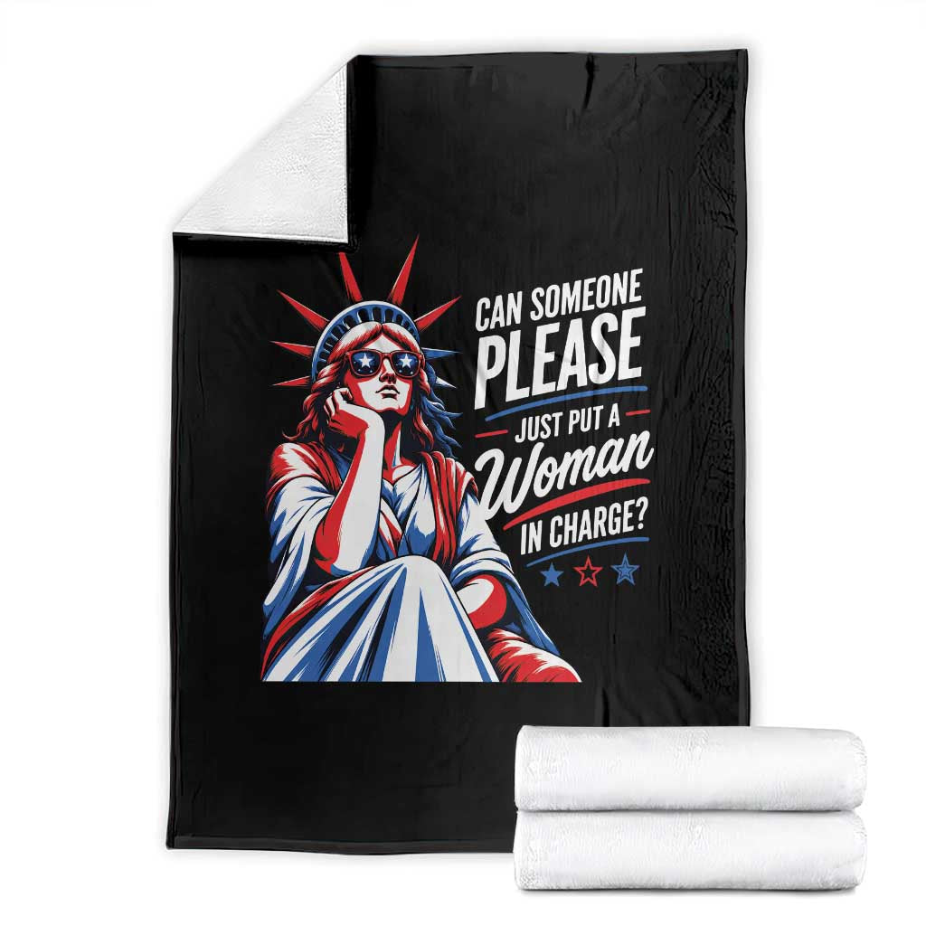 Patriotic Lady Liberty Feminist Graphic Throw Blanket Can Someone Please Just Put A Woman In Charge Funny Feminism TS02 Black Print Your Wear