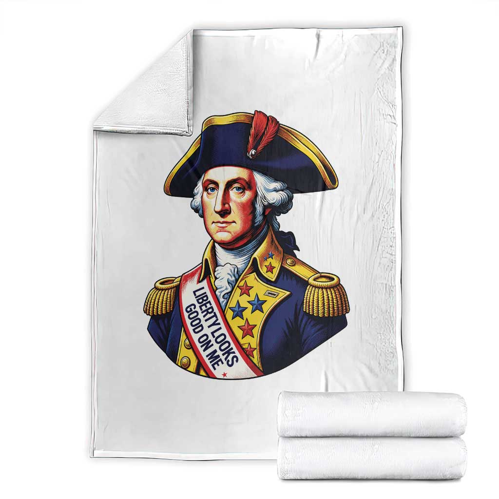 George Washington Patriotic History Graphic Throw Blanket Liberty Looks Good On Me 4th of July Founding Father Humor TS02 White Print Your Wear