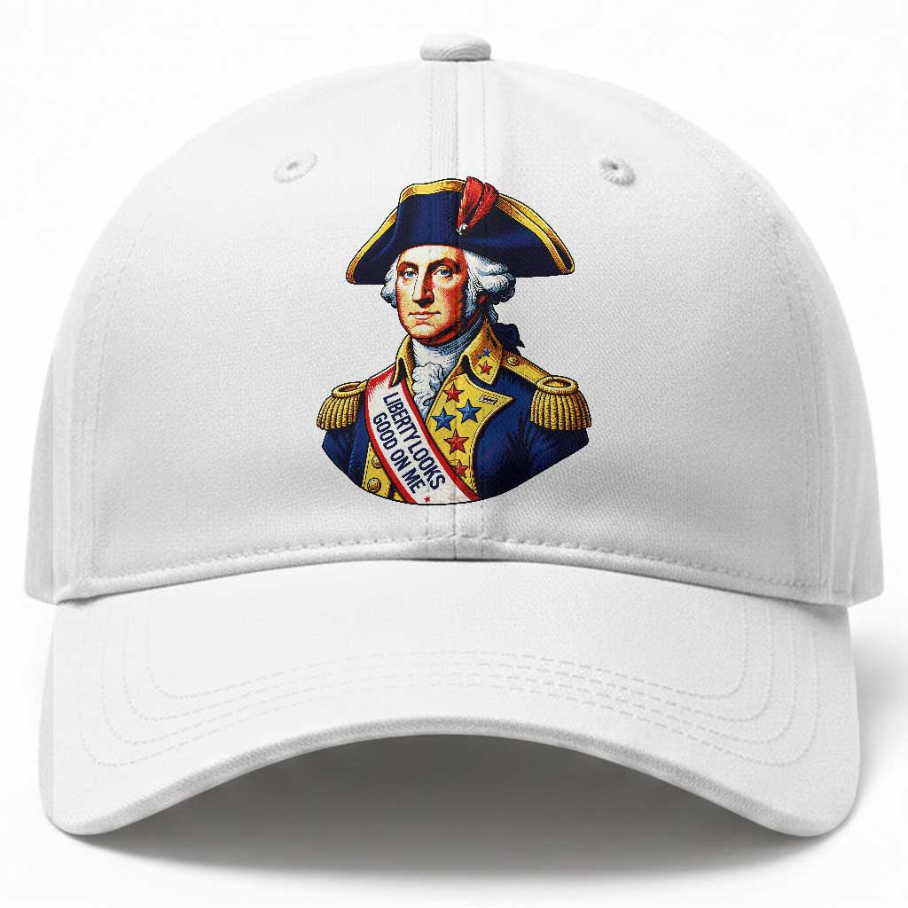 George Washington Patriotic History Graphic Baseball Cap Liberty Looks Good On Me 4th of July Founding Father Humor TS02 Print Your Wear