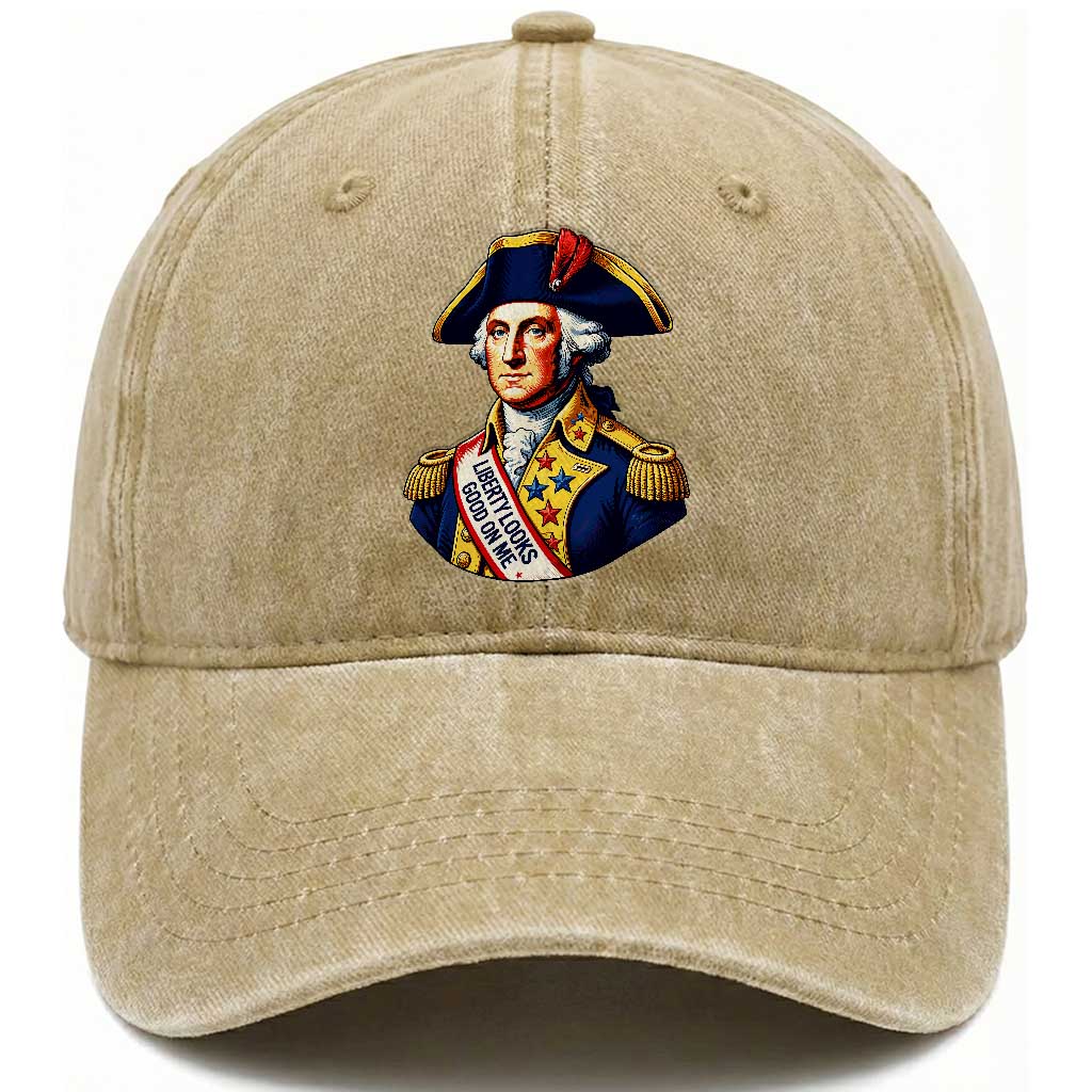 George Washington Patriotic History Graphic Washed Cotton Baseball Cap Liberty Looks Good On Me 4th of July Founding Father Humor TS02 Print Your Wear